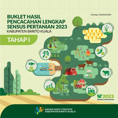 Buklet Hasil Pencacahan Lengkap Sensus Pertanian 2023 - Tahap I Kabupaten Barito Kuala