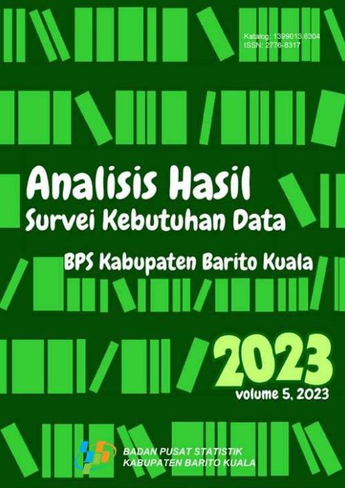 Analysis of Data Needs Survey for BPS-Statistics of Barito Kuala Regency 2023 